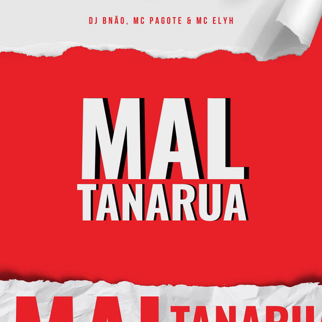 Mal Tá Na Rua