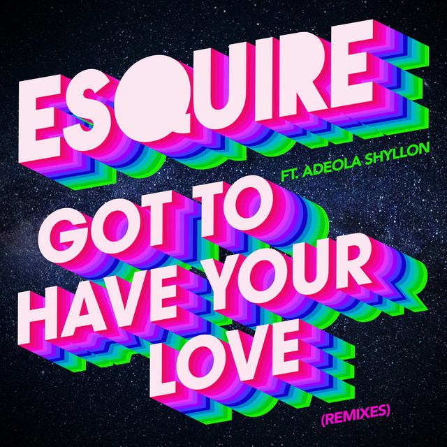 Got To Have Your Love - sAVII Remix