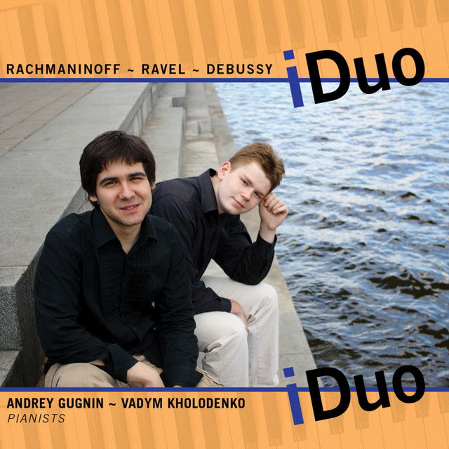 iDuo: Rachmaninoff, Ravel & Debussy
