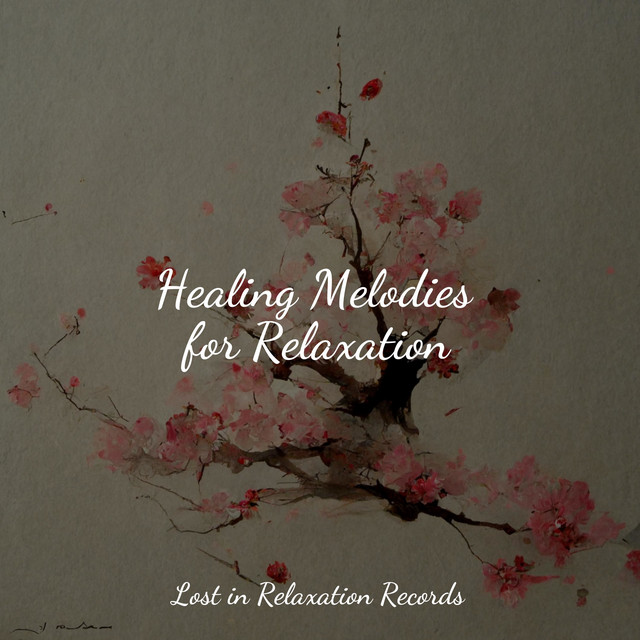 Healing Melodies for Relaxation cover art