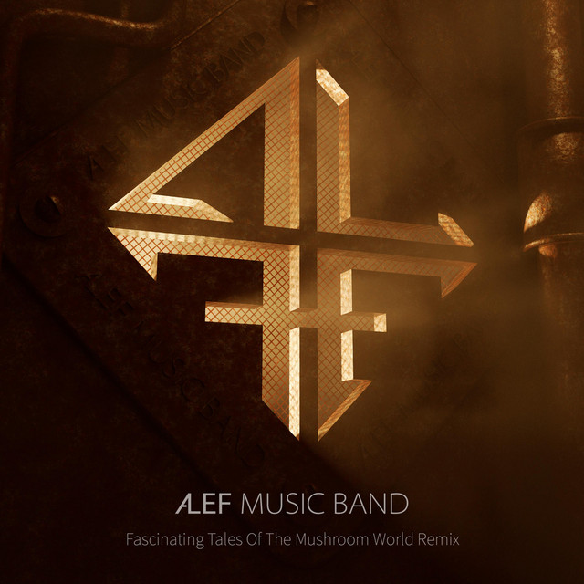 Обкладинка Alef Music Band — Fascinating Tales Of The Mushroom World Remix