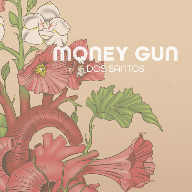 Dos Santos - Money Gun