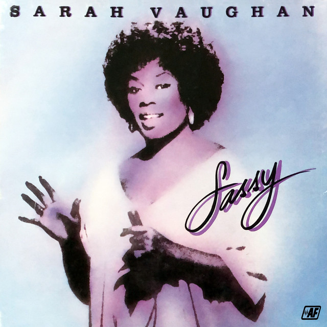 Sassy - Album by Sarah Vaughan | Spotify