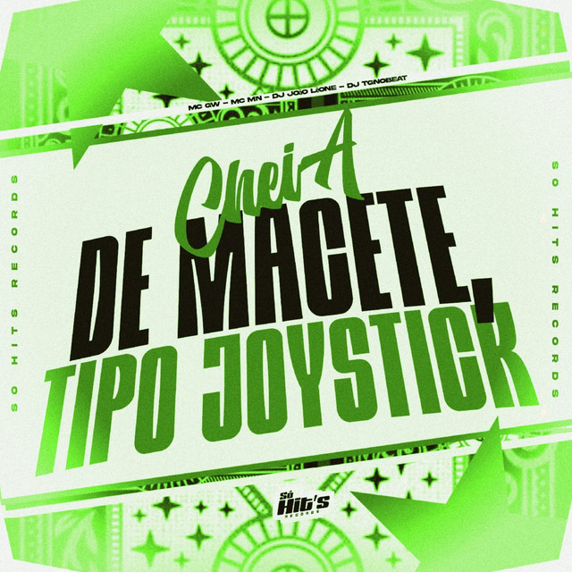 Cheia de Macete, Tipo Joystick