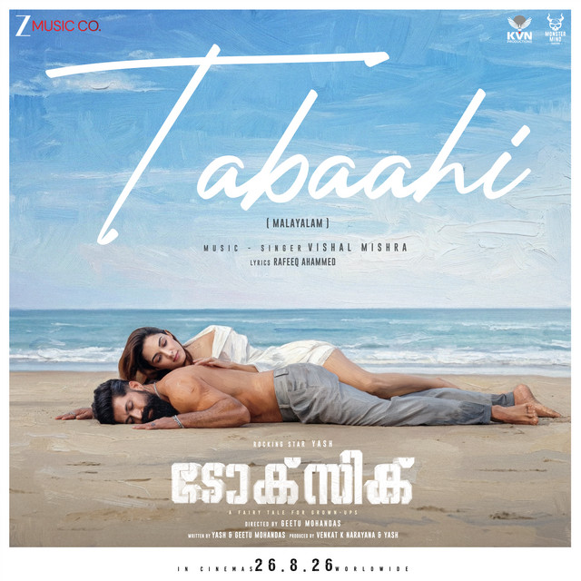 Tabaahi - From "Toxic - Malayalam"