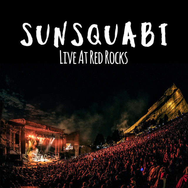 SunSquabi (Live at Red Rocks) cover art