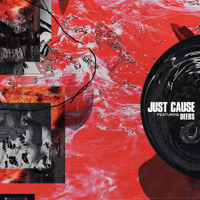 Just Cause (feat. Deebs)