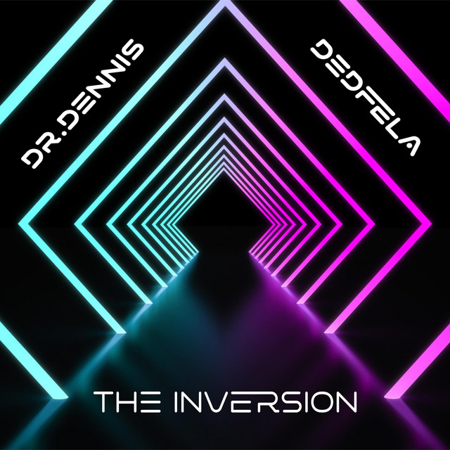 The Inversion - Album by Dr.Dennis & Dedfela | Spotify