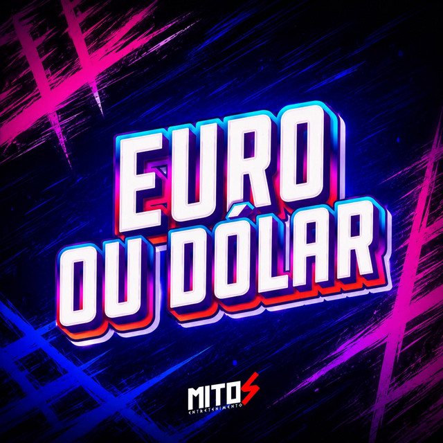 Euro Ou Dólar
