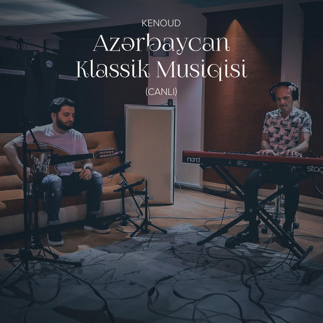 Azərbaycan Klassik Musiqisi (Canlı) cover art