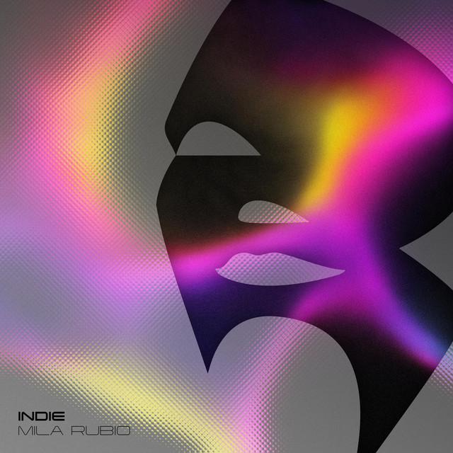 Écouter "Indie" de Mila Rubio