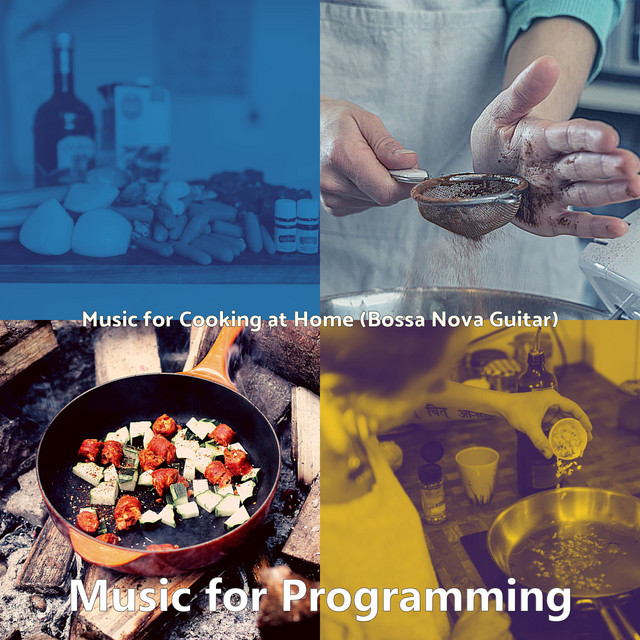 Music for Cooking at Home (Bossa Nova Guitar) - Album by Music for ...
