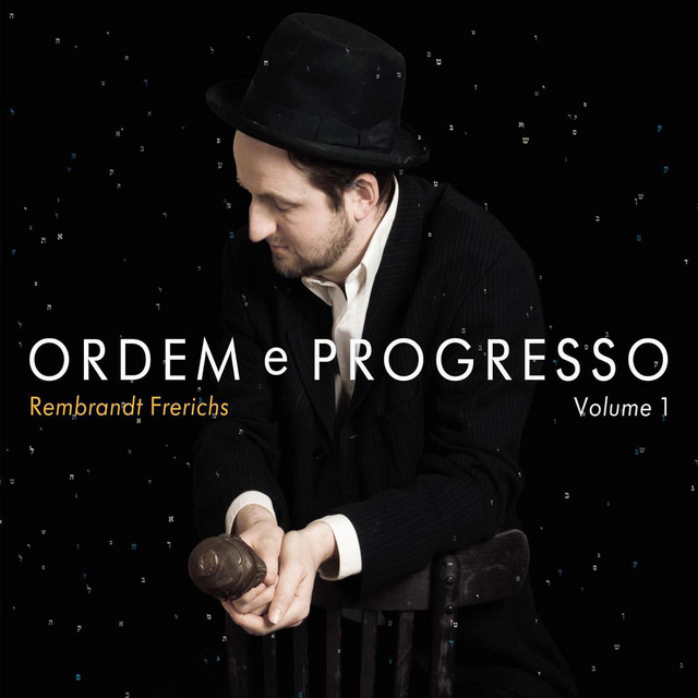 Ordem E Progresso (Volume 1) cover art