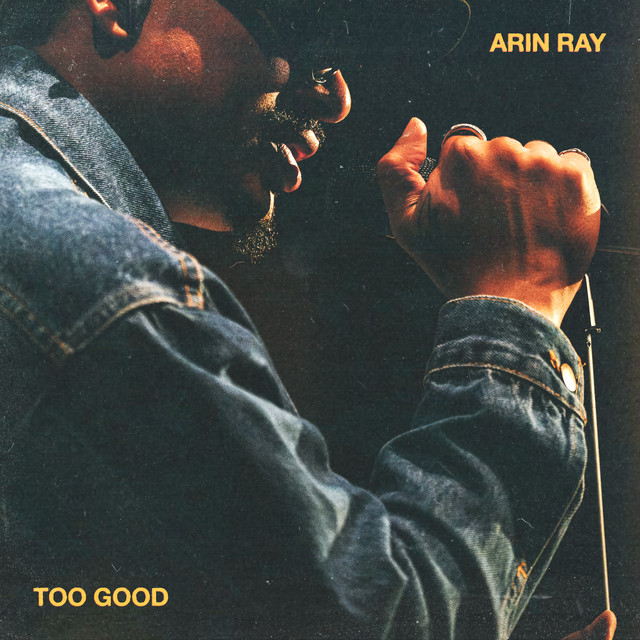 Capa de Too Good - Arin Ray