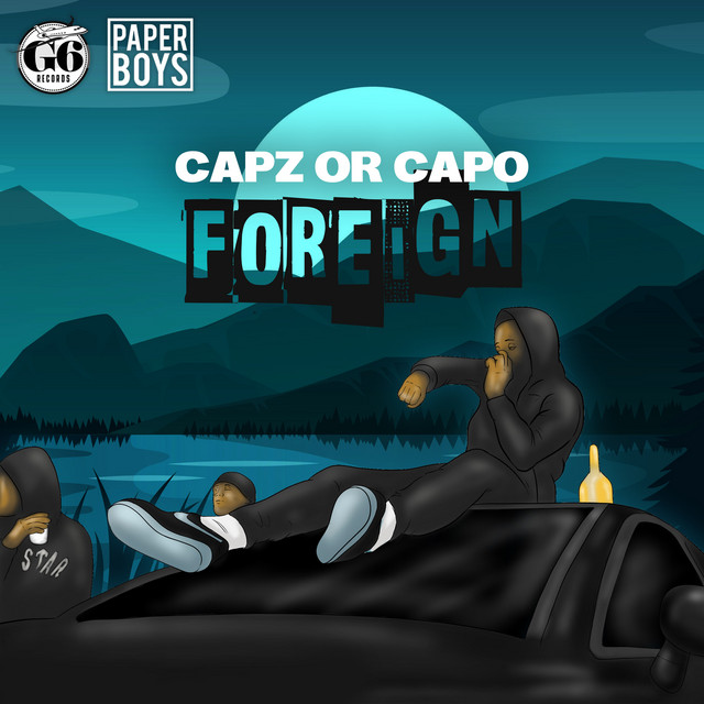 Foreign - Single by Capz Or Capo | Spotify