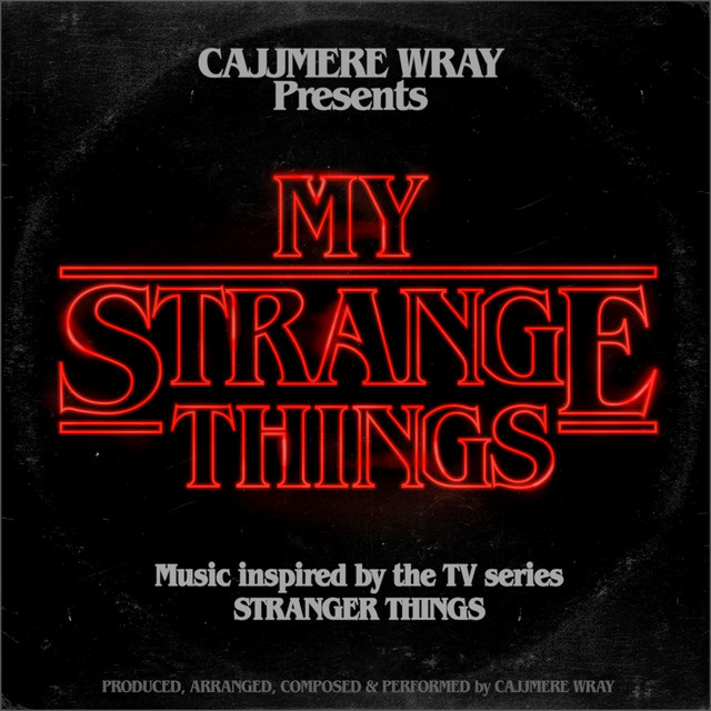 MY STRANGE THINGS (Music inspired by the TV series Stranger Things) cover art