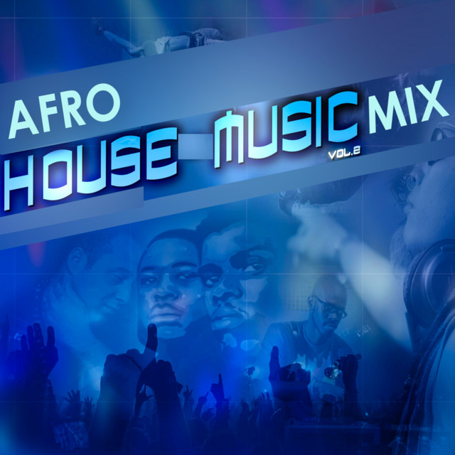 Afrohouse Music Mix, Vol. 2