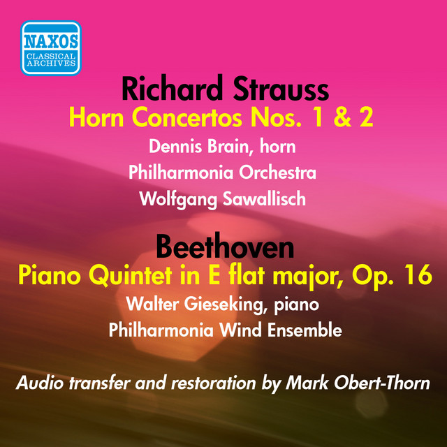 R. Strauss: Horn Concertos Nos. 1 & 2 - Beethoven: Piano Quintet in E-Flat Major