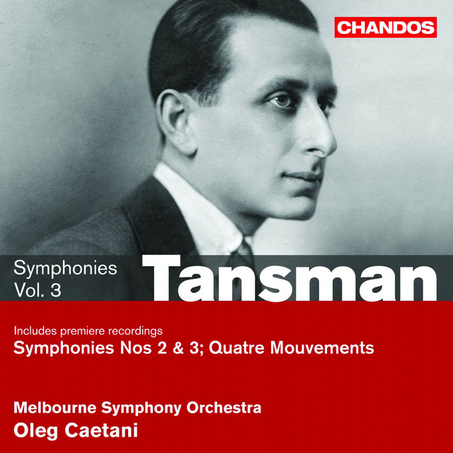 Tansman: Symphony No. 2, Quatre Mouvements pour Orchestra & Symphonie Concertante cover art
