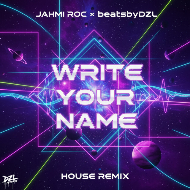 Write Your Name - House Remix