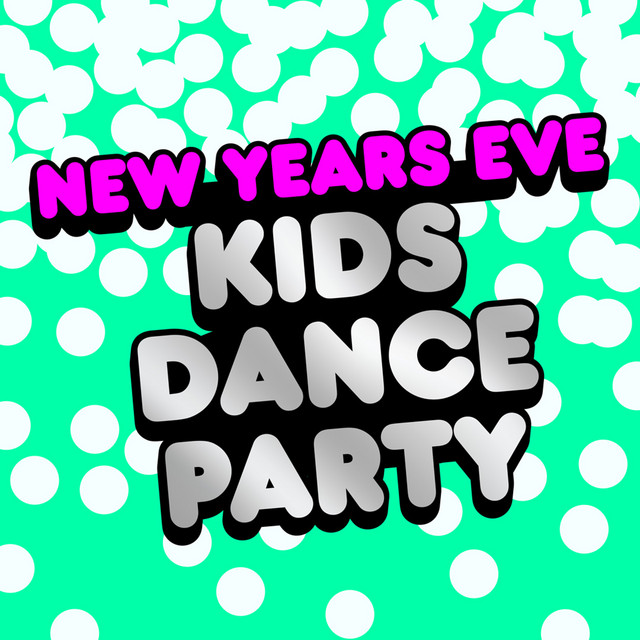Cover of New Years Eve Kids Dance Party by Kidz Bop Kids
