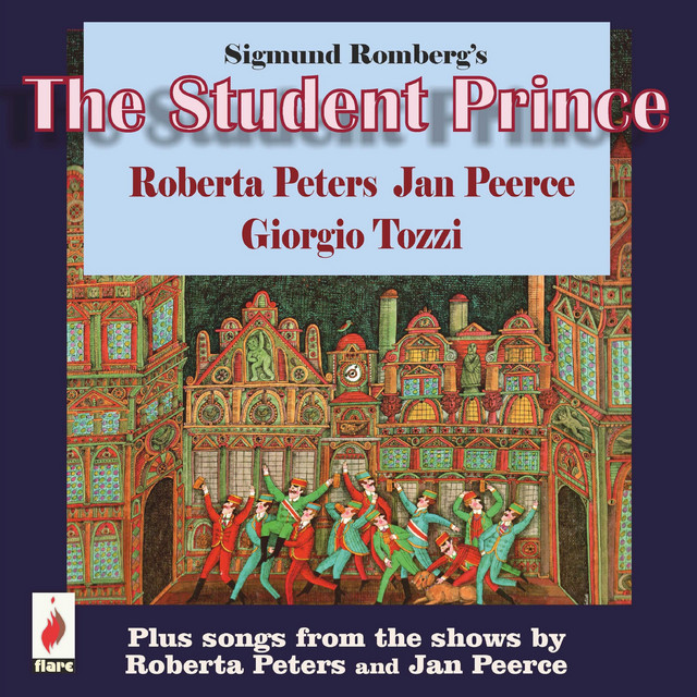 The Student Prince (Original Music from the Show): Plus Songs from the Shows by Roberta Peters and Jan Peerce cover art
