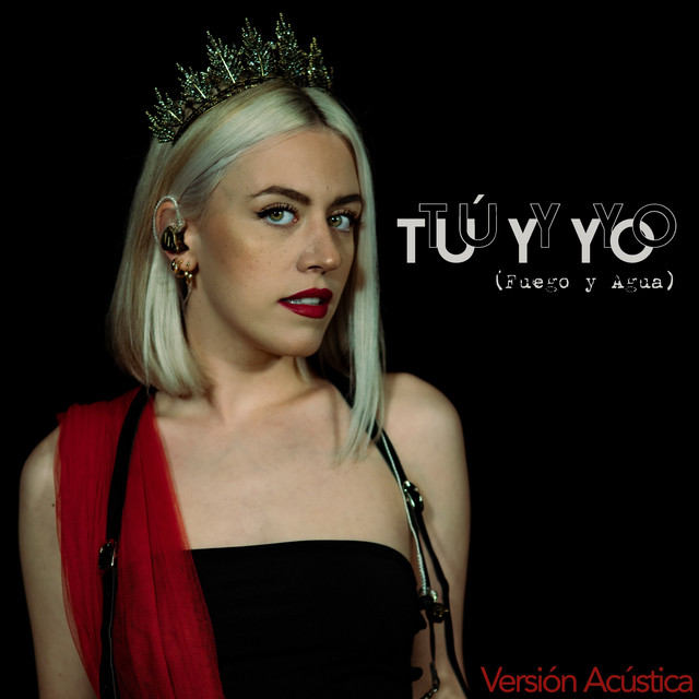 Tu y Yo (Fuego y Agua) - Versión Acustica