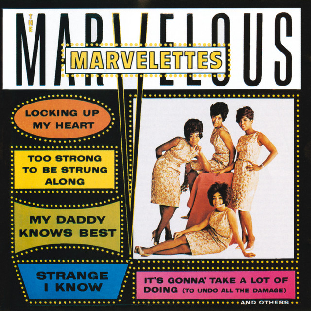 The Marvelous Marvelettes - Album by The Marvelettes | Spotify
