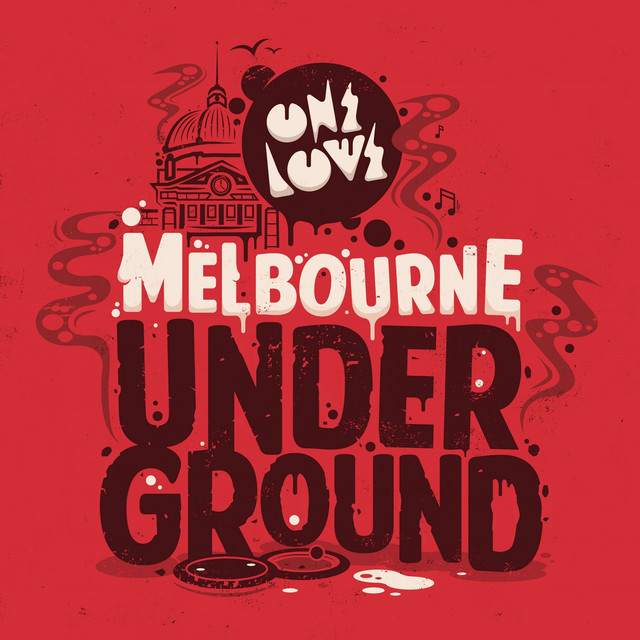 Onelove Presents: Melbourne Underground cover