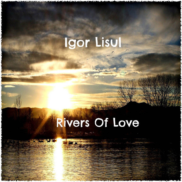 Rivers of Love (single)