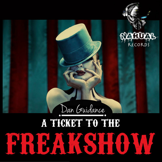 A Ticket to the Freakshow - Original Mix artwork