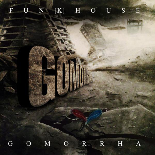Gomorrha by Fun[k]House