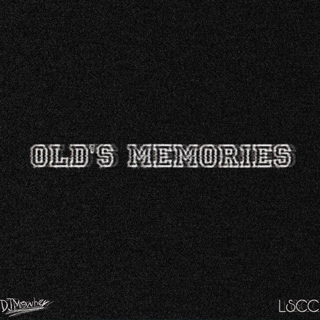 OLD'S MEMORIES