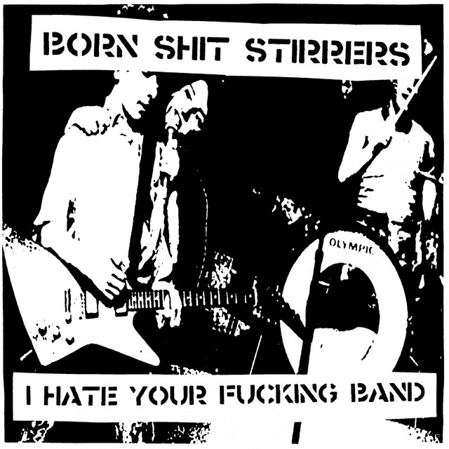 I Hate Your Fucking Band cover art