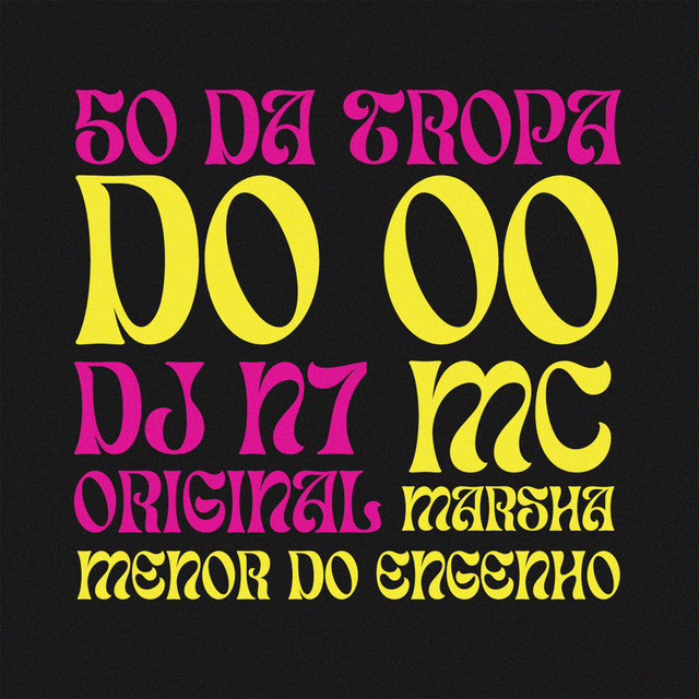 50 da Tropa do 00