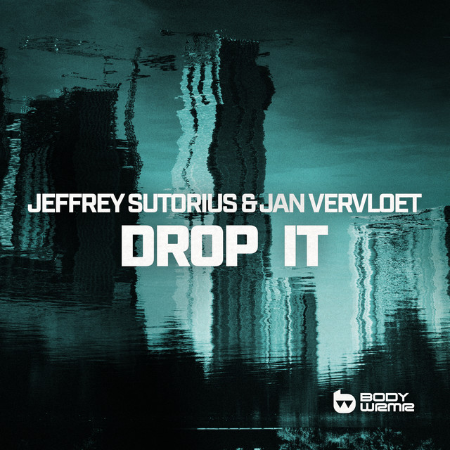 Drop It - Jeffrey Sutorius Mix