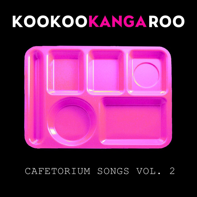 Cafetorium Songs, Vol. 2 by Koo Koo Kanga Roo album cover