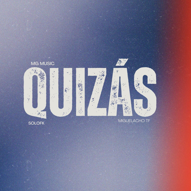 QUIZÁS