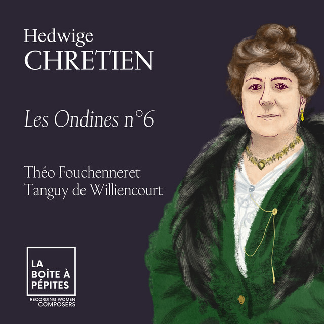 Hedwige Chrétien: Les Ondines: No. 6