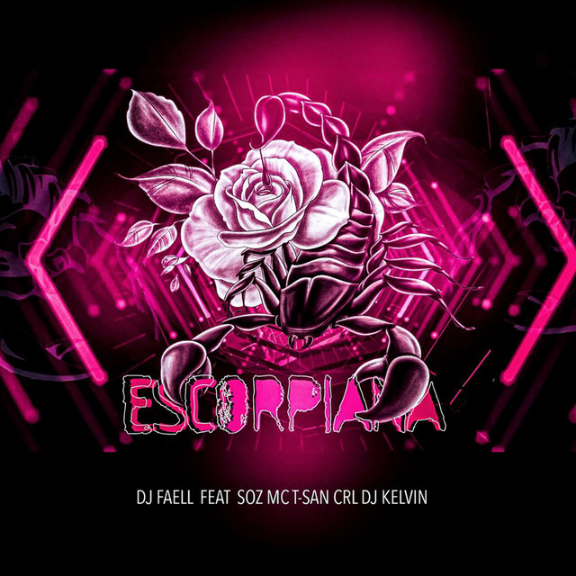 Escorpiana (feat. Soz Mc, T-San & CRL DJ KELVIN)