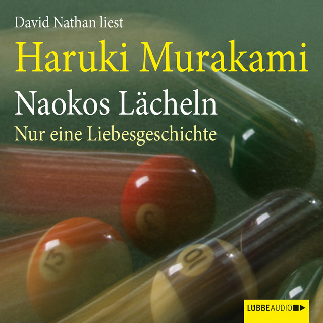 Naokos Lächeln - Nur eine Liebesgeschichte (Ungekürzt) cover
