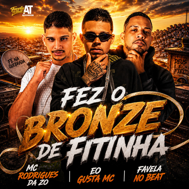 Fez o Bronze de Fitinha