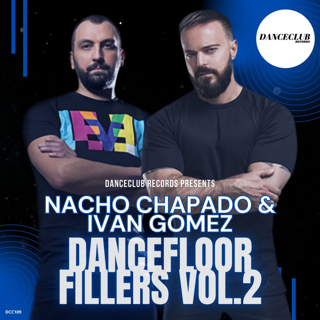 Nacho Chapado & Ivan Gomez Dancefloor Fillers Vol.2 cover art