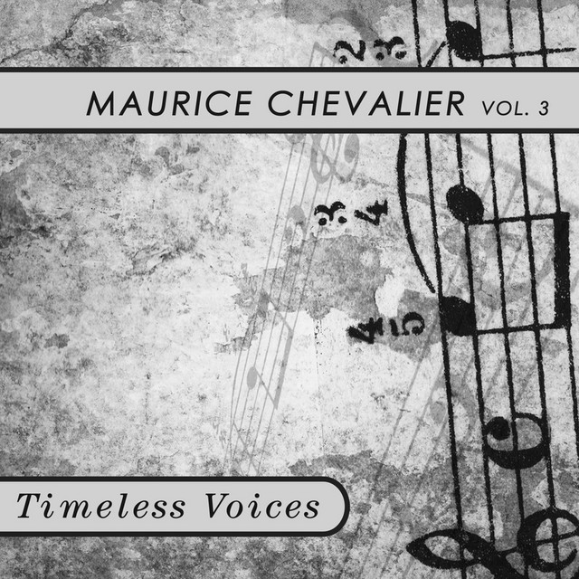 Timeless Voices: Maurice Chevalier Vol. 4 cover art
