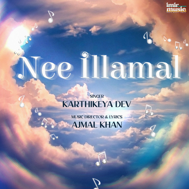 Nee Illamal Single By Ajmal Khan Spotify