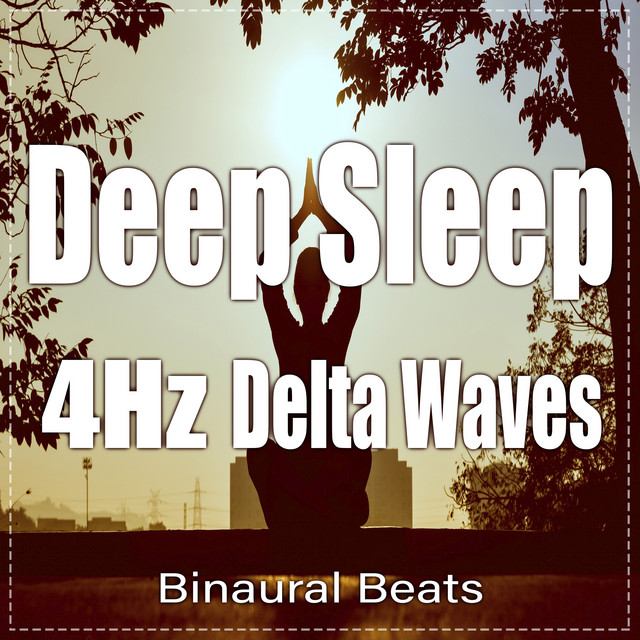 4Hz Delta Waves - Deep Sleep - Binaural Beats - Album by Binaural Beats ...