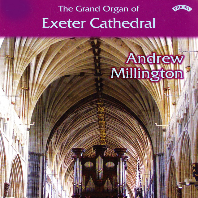 The Grand Organ of Exeter Cathedral