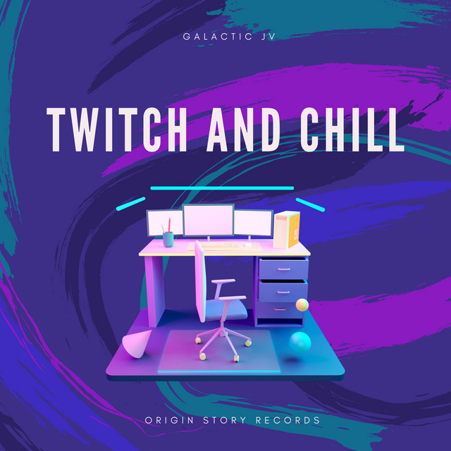 Twitch and Chill cover art