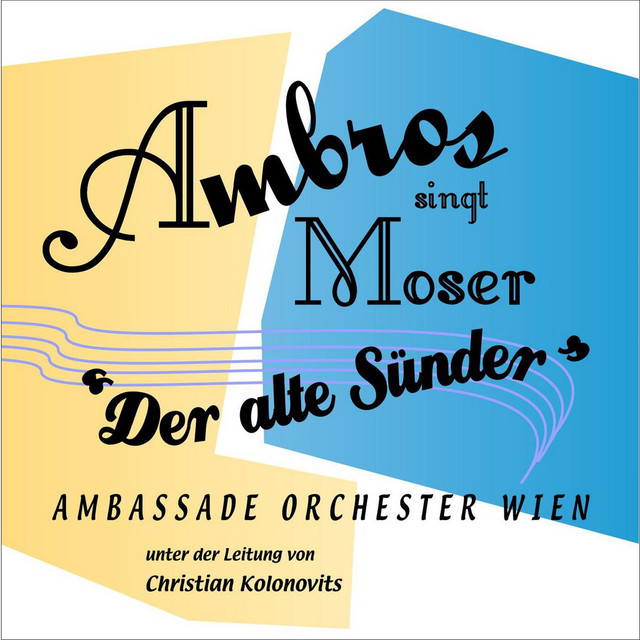 Wolfgang Ambros & Ambassade Orchester Wien