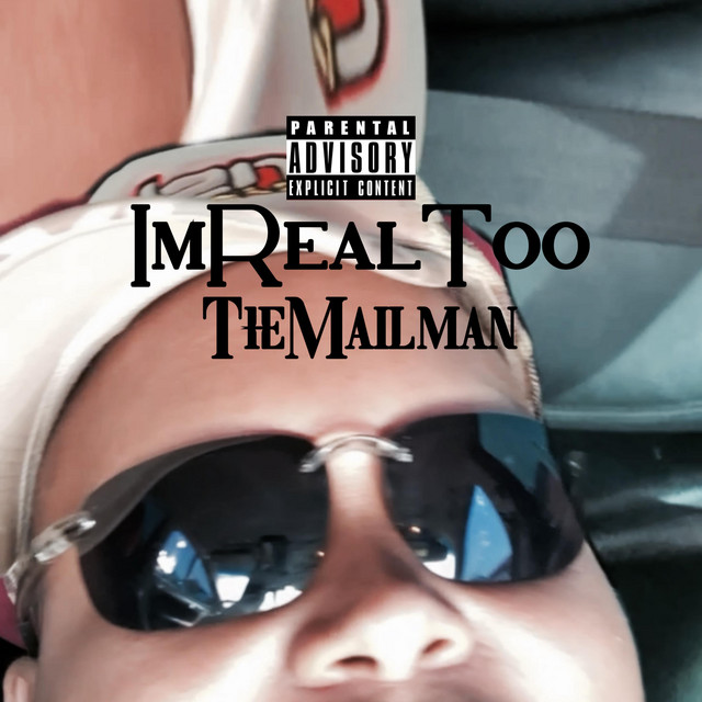 ImRealToo - song and lyrics by The Mailman | Spotify